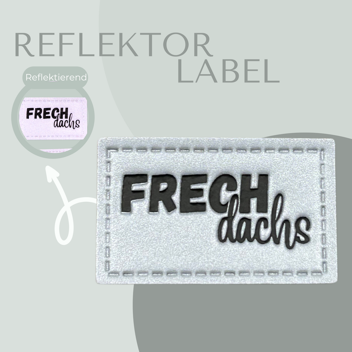 Frechdachs Reflektierendes Label Reflektor