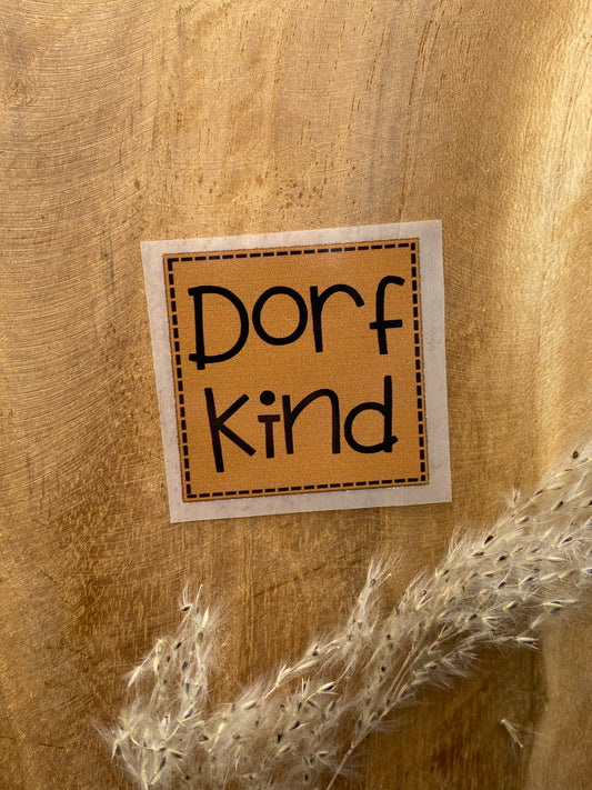 Dorf Kind Bügel-Label Eigenproduktion